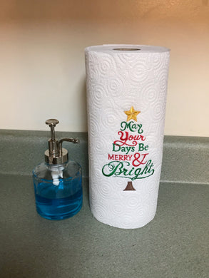 Embroidered Paper Towel | May Your Days Be Merry & Christmas